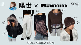 【COMING SOON】陽世 × Bammコラボアイテム発売決定！